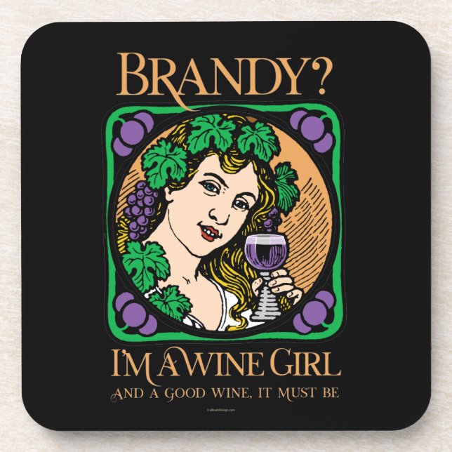 Brandy (I’m a wine girl) Coaster (Front)