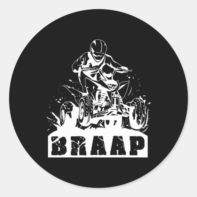 Brap Quad Racing Extreme Sports ATV Rider Gift Classic Round Sticker (Front)