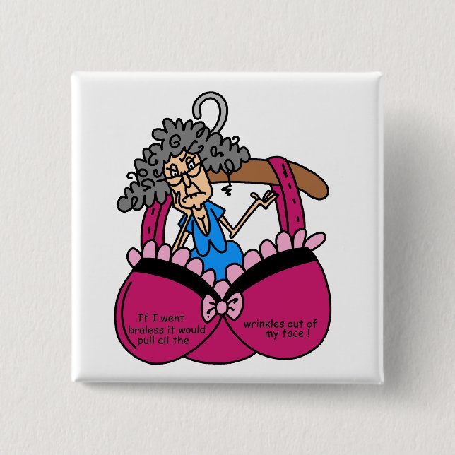 Bras and Wrinkles Humour 15 Cm Square Badge (Front)