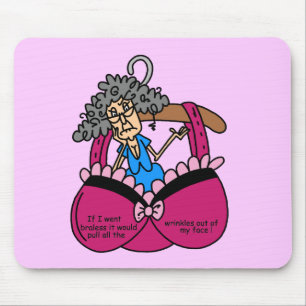 Bras and Wrinkles Humour Mouse Pad