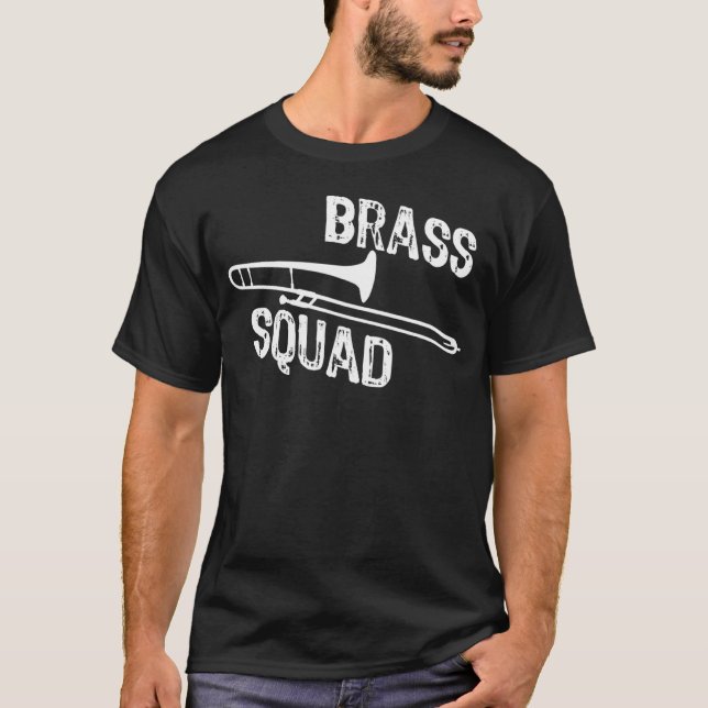 Brass Squad   Trombone Player T-Shirt (Front)