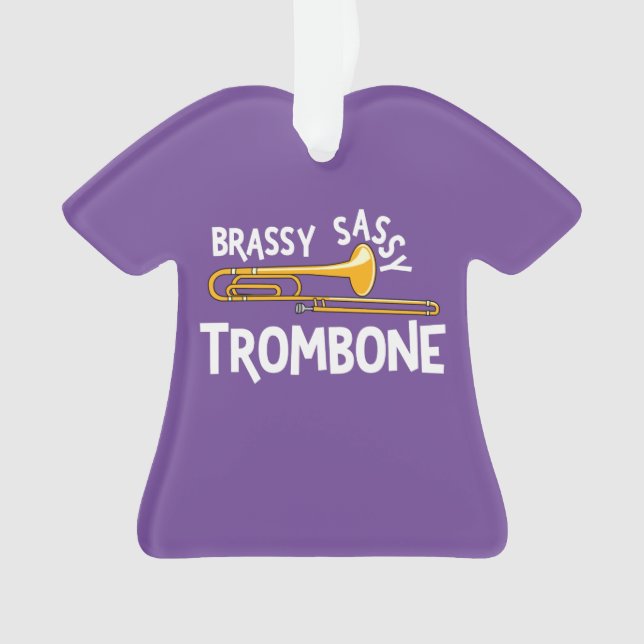 Brassy Sassy Trombone Ornament (Front)