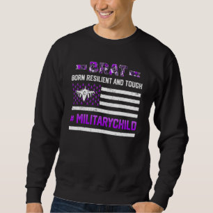 Brat Born Resilient And Tough Military Children Pu Sweatshirt