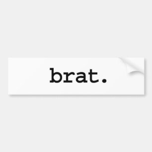brat. bumper sticker