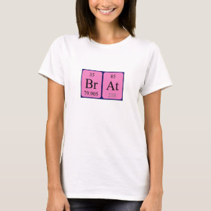 Brat periodic table name shirt