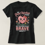 Brave About It Funny Infection Shirt<br><div class="desc">Feeling itchy but owning it? This hilarious “I’m Being Brave About It” tee combines cute cartoon charm with bold adult humour. Featuring a blushing heart surrounded by cheerful flowers, it’s the perfect blend of awkward, adorable, and inappropriate. A gag gift for bachelorette parties, friends with wild humour, or anyone who's...</div>