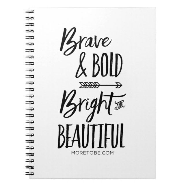 Brave & Bold, Bright & Beautiful Journal (Front)