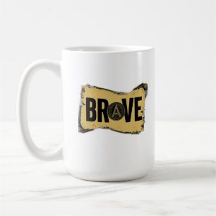 BRAVE Bold Streetwear Typography Tee Coffee Mug