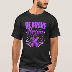 Brave Brain Epilepsy Survivor Epilepsy Awareness T-Shirt
