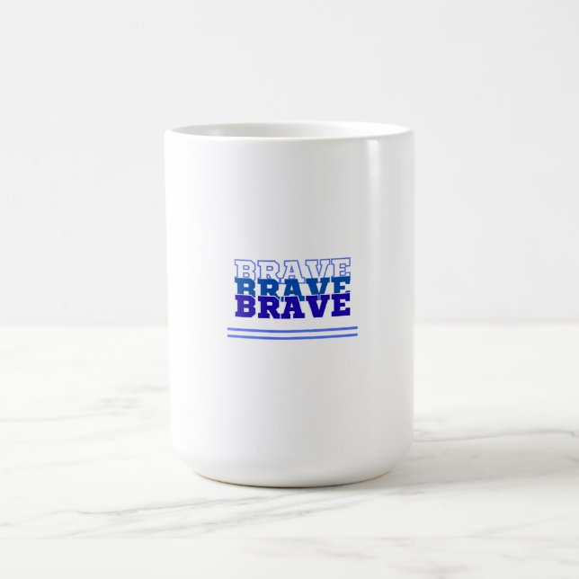 Brave Coffee Mug (Center)