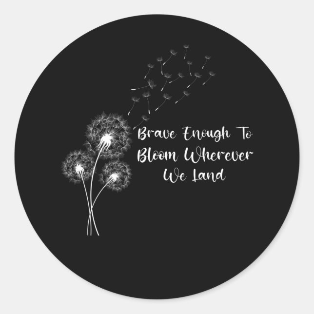 Brave Enough To Bloom Month of the Military Child Classic Round Sticker (Front)