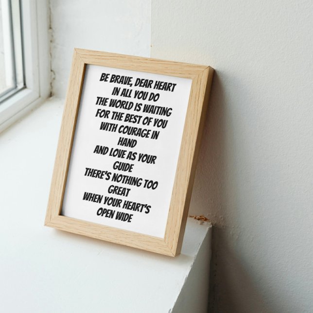 Brave Heart inspirational mini poem Poster (Creator Uploaded)