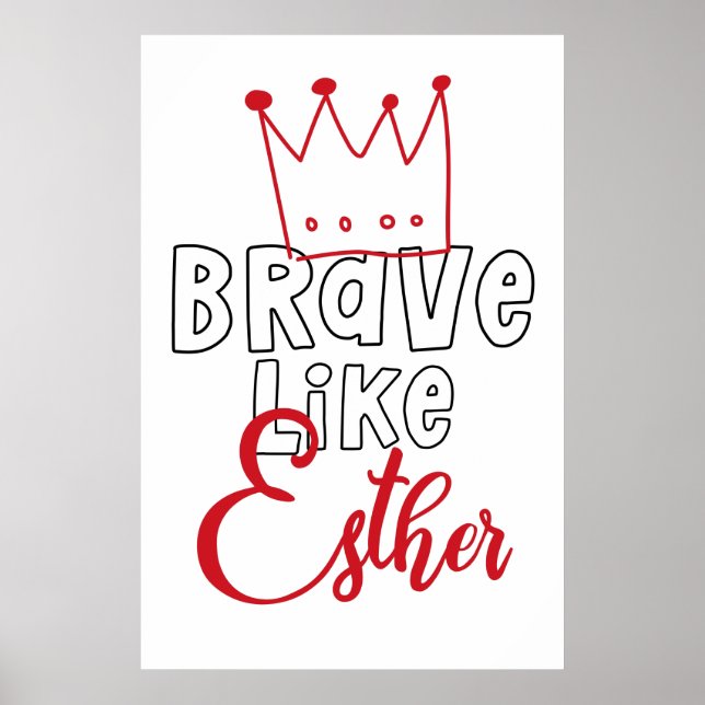 Brave Like Esther - Inspiring Jewish Purim Art Poster (Front)