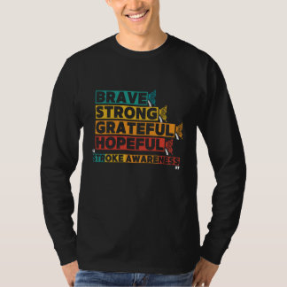 Brave strong greatful hopeful stroke awareness T-Shirt
