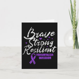 Brave Strong Resilient Fibro Awareness Grunge Card