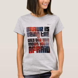 Brave T-Shirt