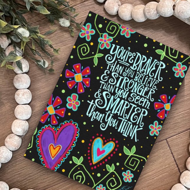 ‘Braver, Smarter, Stronger Fun Inspirational Quote Card (Creator Uploaded)