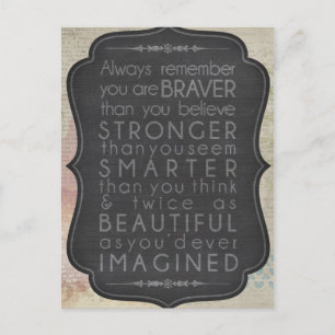 Braver, Stronger, Smarter And Twice As Beautiful Postcard