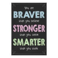 Braver, Stronger, Smarter Inspirational Poster