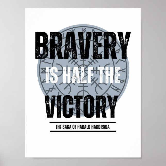 Bravery is Half the Victory Poster (Front)