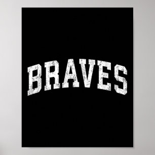 Braves Mascot Vintage Athletic Sports Name Design Poster