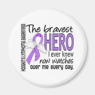 Bravest Hero I Ever Knew Hodgkin's Lymphoma Magnet