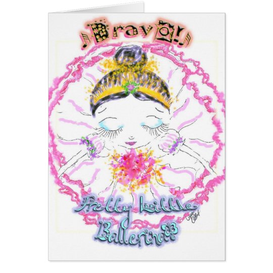 Bravo! for Young Ballerinas Card
