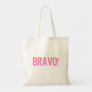 Bravo! Italian saying     Tote Bag
