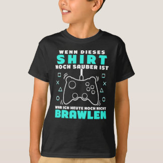 Brawl Gamer Saying - Brawl Shirt