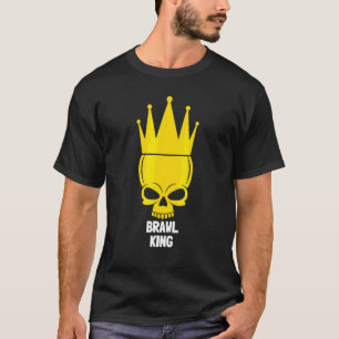 Brawl King Brawling Gamer Gaming 7 T-Shirt