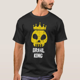 Brawl King Brawling Gamer Gaming T-Shirt