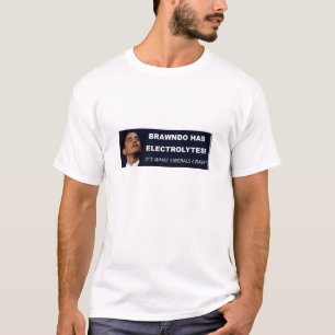 Brawndo Has Electrolytes! Obama Version T-Shirt