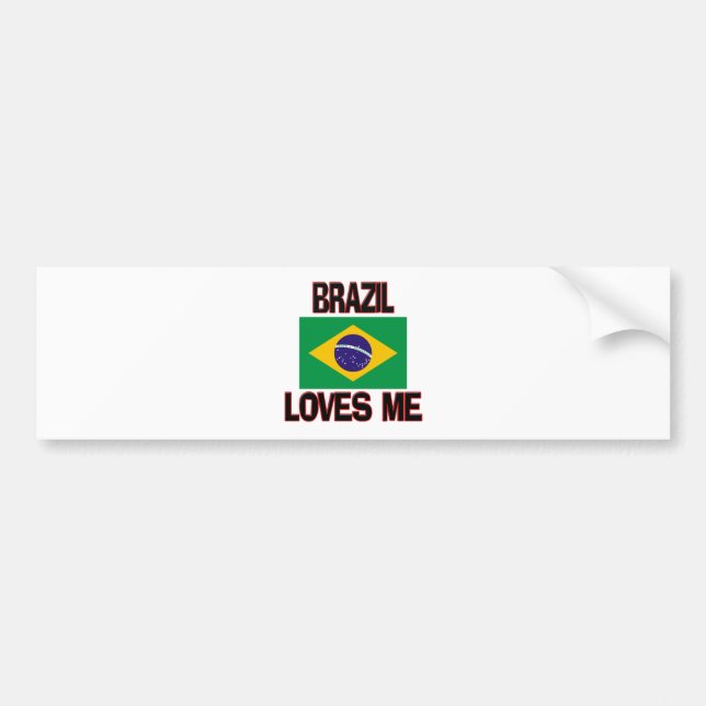 Brazil Loves Me Bumper Sticker (Front)