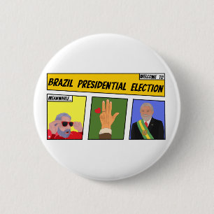 Brazil Presidential Election 6 Cm Round Badge