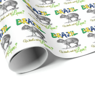 Brazil - What's Not to Love Brasil Quote Wrapping Paper