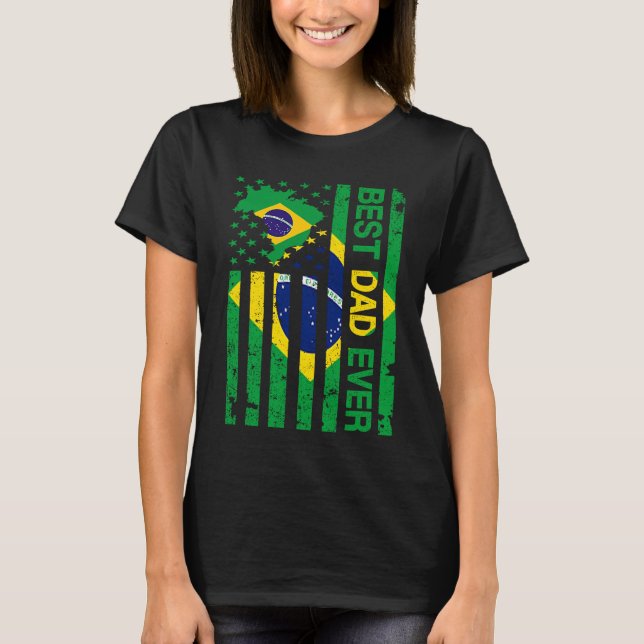 Brazilian Dad  Brazil USA American Father's Day T-Shirt (Front)