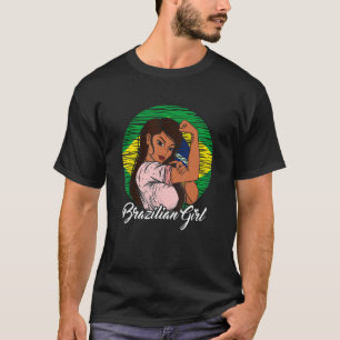 Brazilian Flag Brazil Brazilian Girl 2 T-Shirt