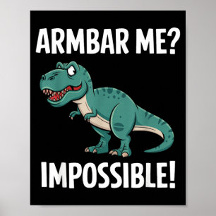 Brazilian Jiu-jitsu Armbar T-rex for BJJ lovers Poster