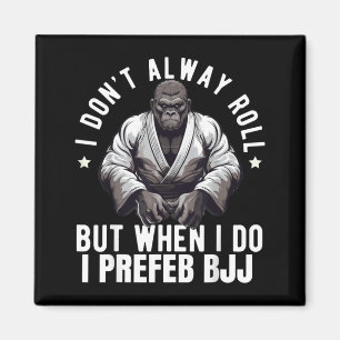 Brazilian Jiu Jitsu BJJ For Men Dad Boy Women Magnet