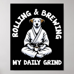 Brazilian Jiu Jitsu BJJ For Men Dad Boy Women Poster