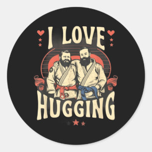 Brazilian Jiu Jitsu BJJ Love Hugging Funny MMA Classic Round Sticker