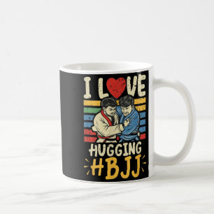 Brazilian Jiu Jitsu BJJ Love Hugging Funny MMA Coffee Mug