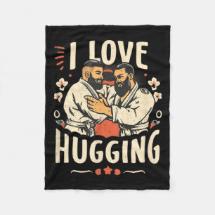 Brazilian Jiu Jitsu BJJ Love Hugging Funny MMA Fleece Blanket