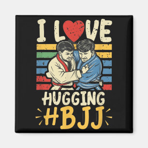 Brazilian Jiu Jitsu BJJ Love Hugging Funny MMA Magnet