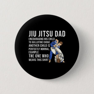 Brazilian Jiu Jitsu Dad Martial Arts BJJ Father 6 Cm Round Badge