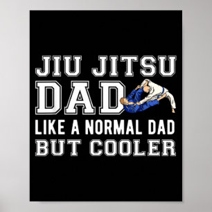 Brazilian Jiu Jitsu Dad Martial Arts BJJ Father Poster