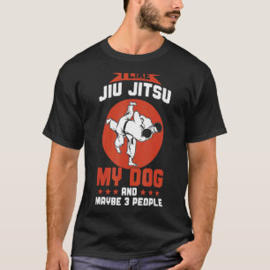 Brazilian Jiu Jitsu  I Like Jiu Jitsu My Dog T-Shirt