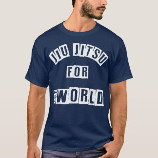 Brazilian Jiu-jitsu Motivation Jiu jitsu For The W T-Shirt