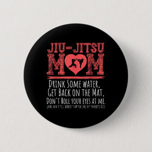 Brazilian Jiu Jitsu Mum BJJ Japanese Martial Arts 6 Cm Round Badge