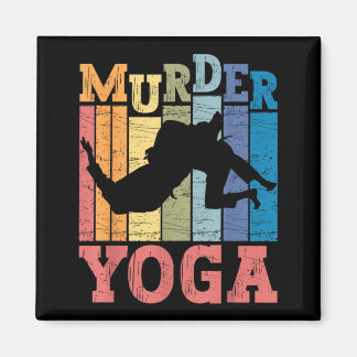 Brazilian Jiu Jitsu Murder Yoga Funny BJJ Martial Magnet